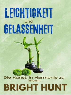 cover image of Leichtigkeit und Gelassenheit